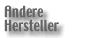 Liste aller &uuml;brigen hersteller